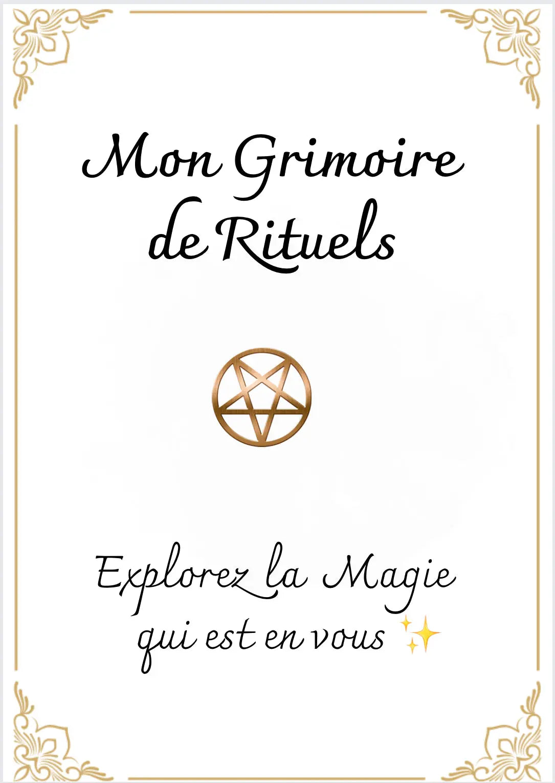 Ebook Grimoire de Rituels, explorez la magie qui est en vous Rose Voyance